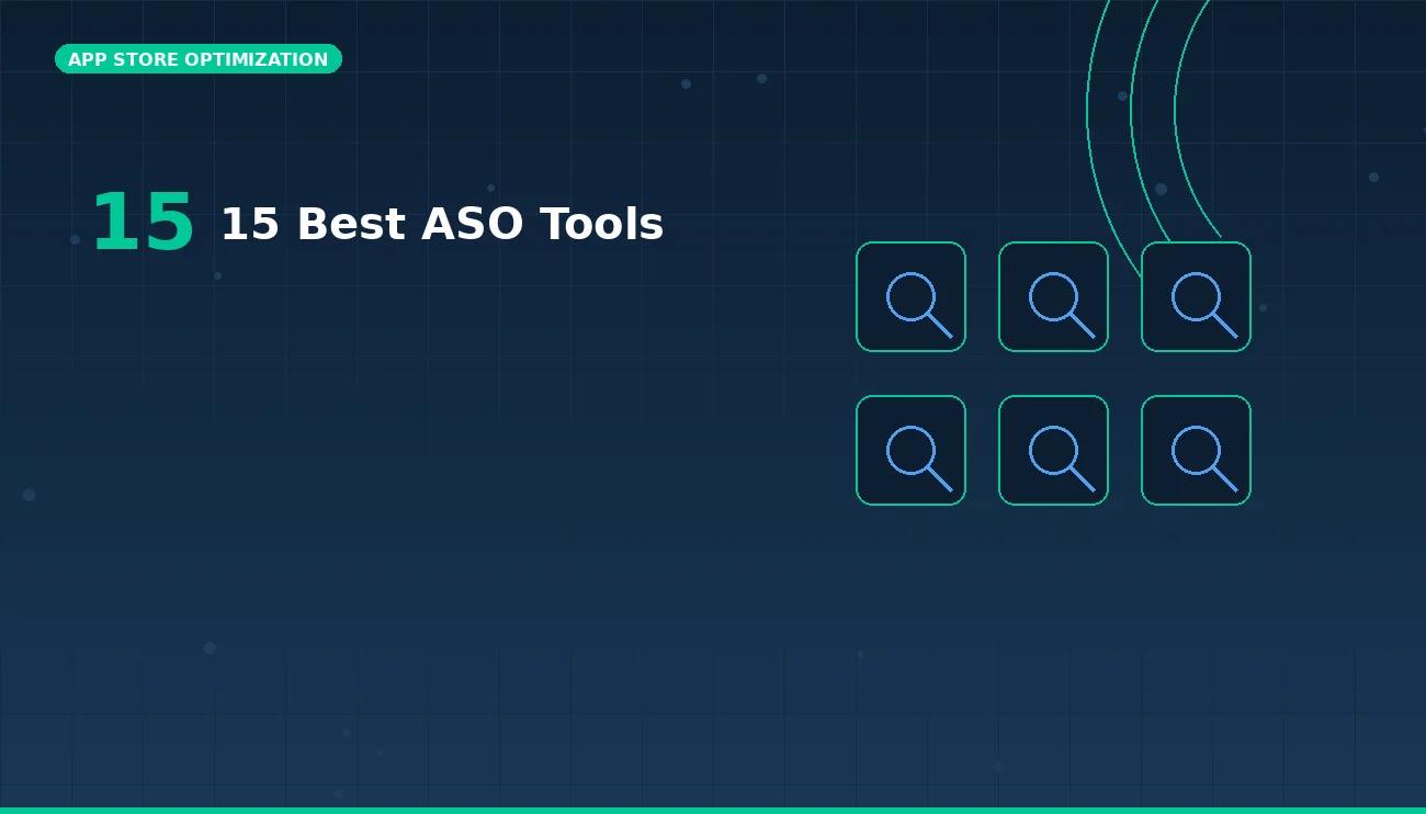 15 Best App Store Optimization Tools That Actually Work in 2025