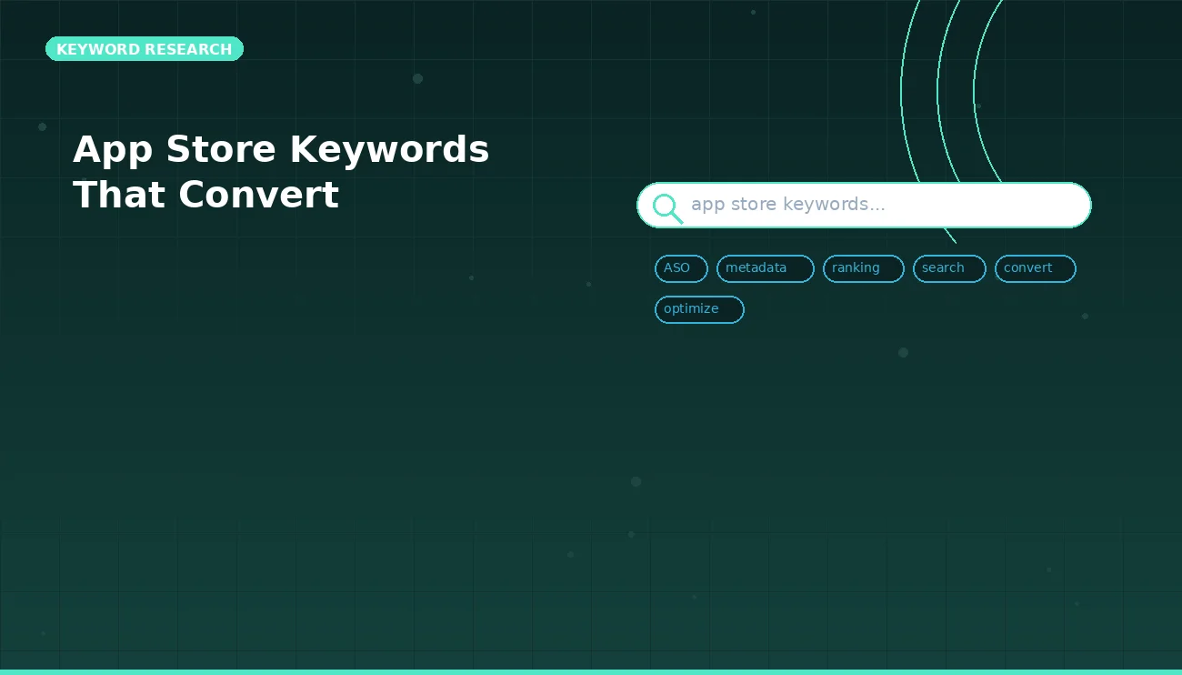 App Store Keywords That Convert (Cultural ASO Guide)